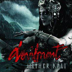 Devilment : Mother Kali